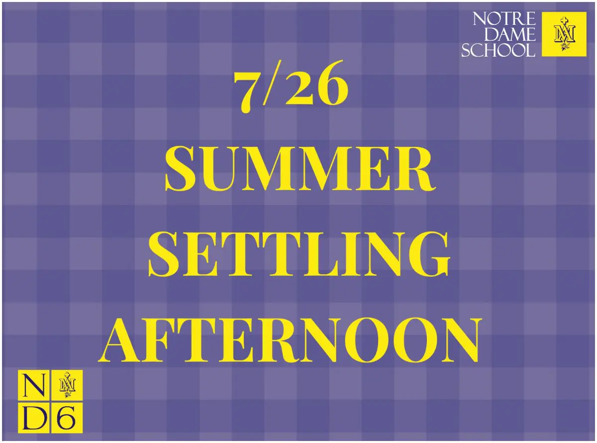 7/26 Summer Settling Afternoon