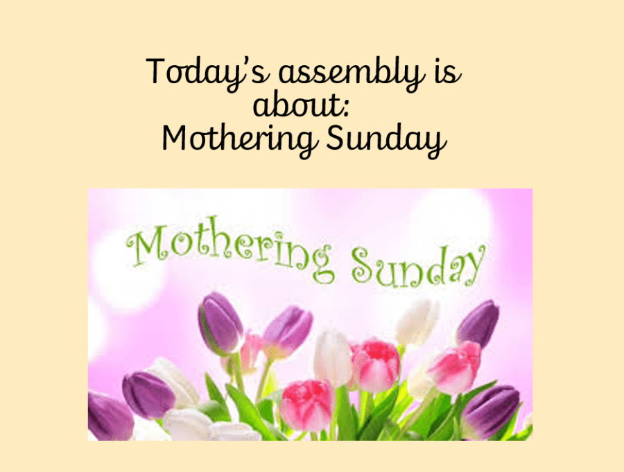 Infant Assembly - Mothering Sunday