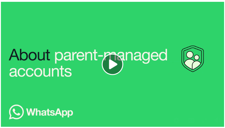 Parent Online Advice - WhatsApp - parent managed accounts