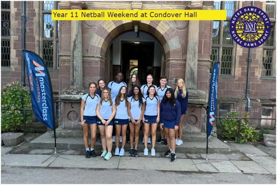 Y11 Netball Weekend at Condover Hall Header