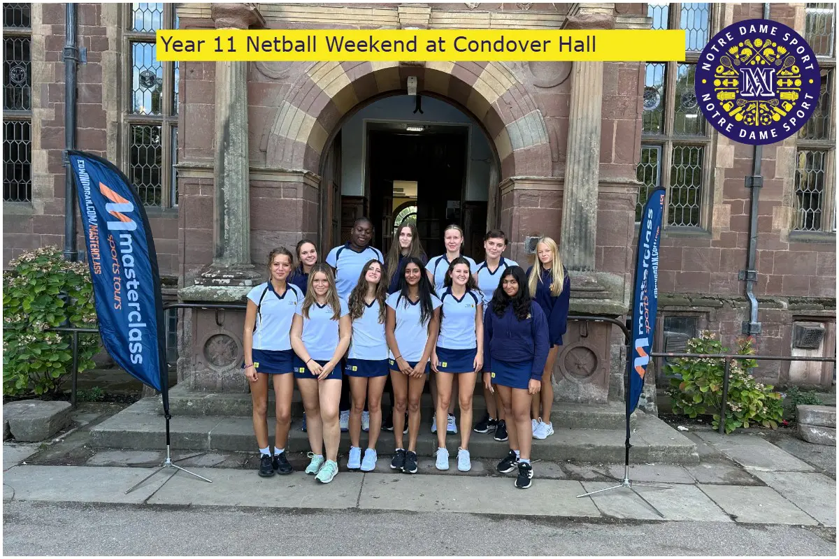 Y11 Netball Weekend at Condover Hall Header