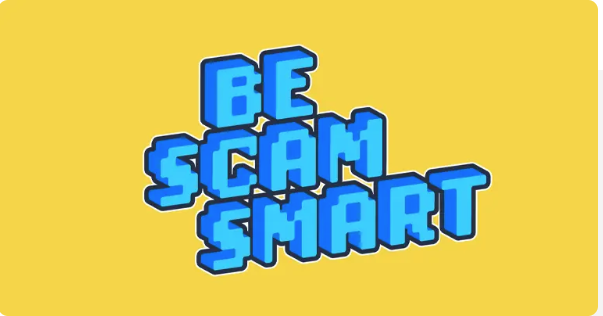 Be SCAM Smart