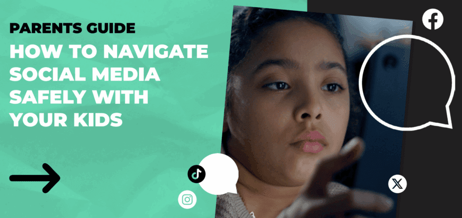 PArent Guide to navigating Social MEdia