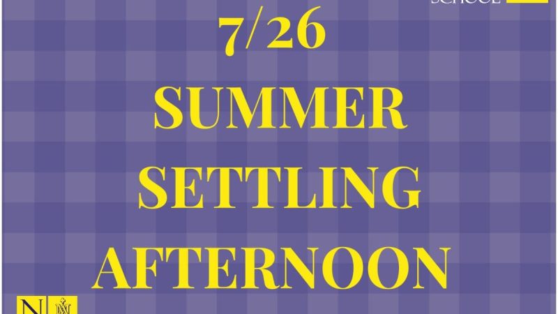 7/26 Summer Settling Afternoon