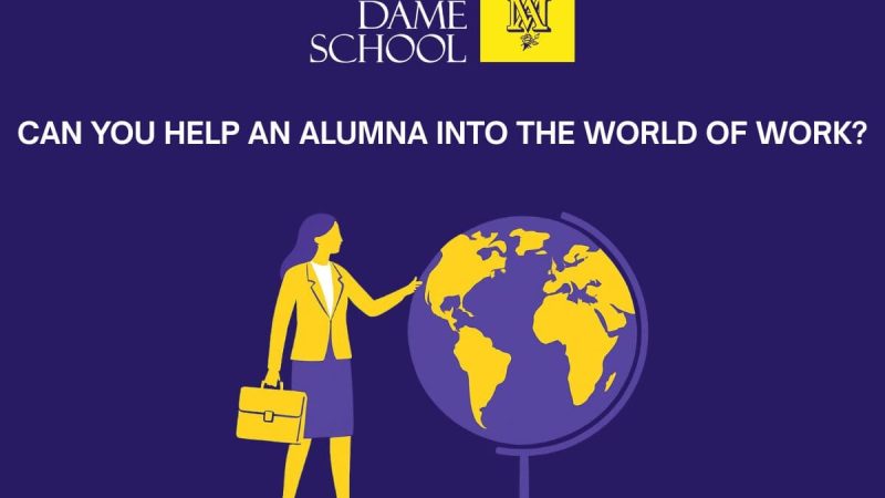 CAN YOU HELP AN ALUMNA INTO THE WORLD OF WORK?