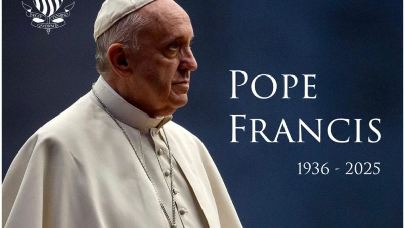 Chaplain's Corner - Pope Francis RIP