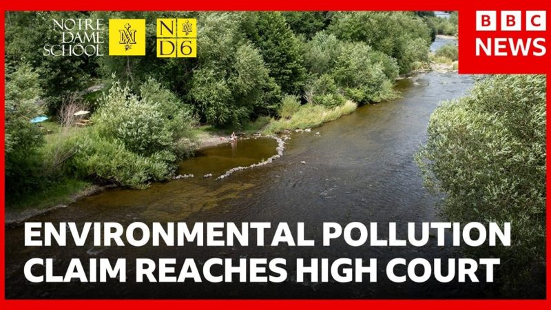 Senior Science Corner - River Wye Environmental Pollution